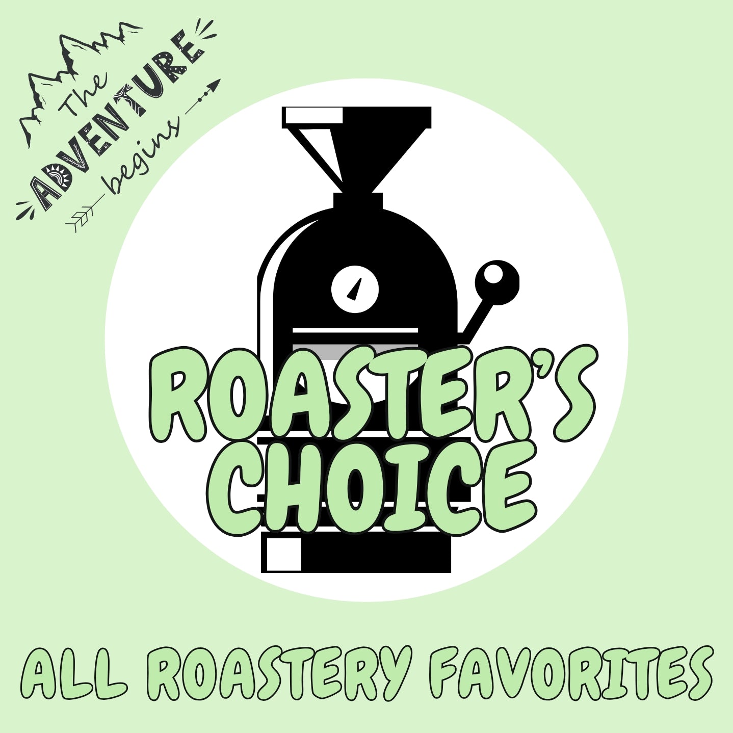 ROASTER'S CHOICE
