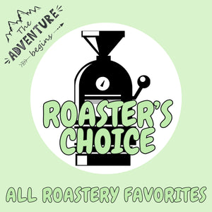 ROASTER'S CHOICE