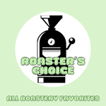 ROASTER'S CHOICE